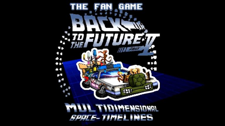 The Fan Game - Retour vers le futur Part V - Multidimensional Space-Timelines The Fan Game - Retour vers le futur Part V - Multidimensional Space-Timelines