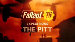 Fallout 76 - Expéditions : The Pitt